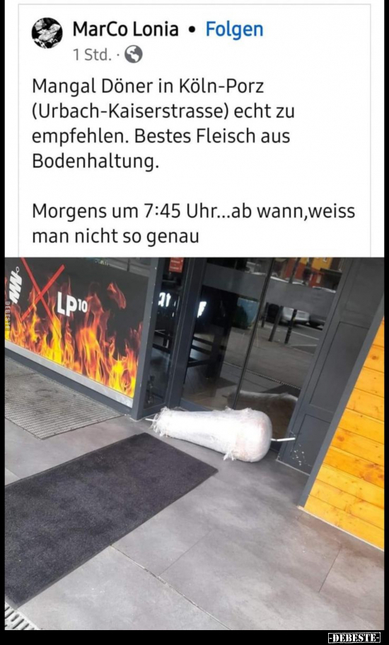 Mangal Döner in Köln-Porz (Urbach-Kaiserstrasse) echt zu.. - Lustige Bilder | DEBESTE.de