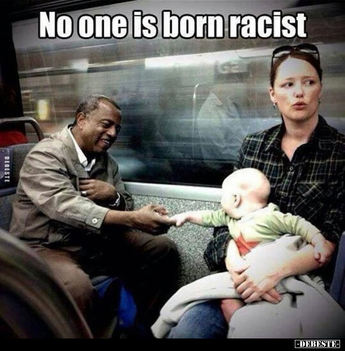 No one is born racist.