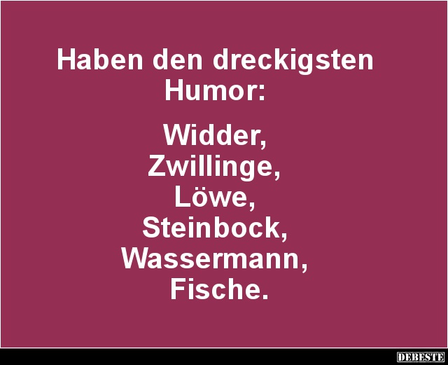 Haben den dreckigsten Humor.. - Lustige Bilder | DEBESTE.de