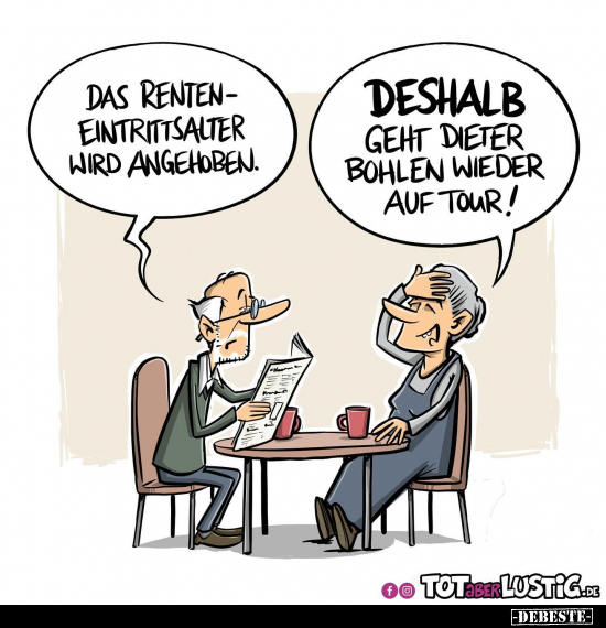 Das Renteneintrittsalter wird angehoben... - Lustige Bilder | DEBESTE.de