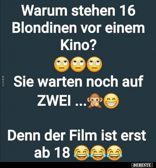 Warum stehen 16 Blondinen vor einem Kino?.. - Lustige Bilder | DEBESTE.de