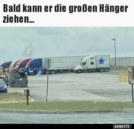 Bald kann er die großen Hänger ziehen...