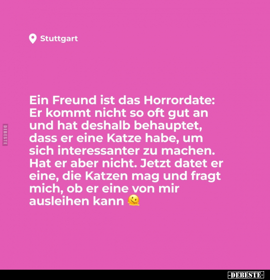 Ein Freund ist das Horrordate.. - Lustige Bilder | DEBESTE.de