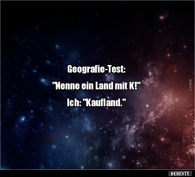 Geografie-Test:  "Nenne ein Land mit K!".. - Lustige Bilder | DEBESTE.de