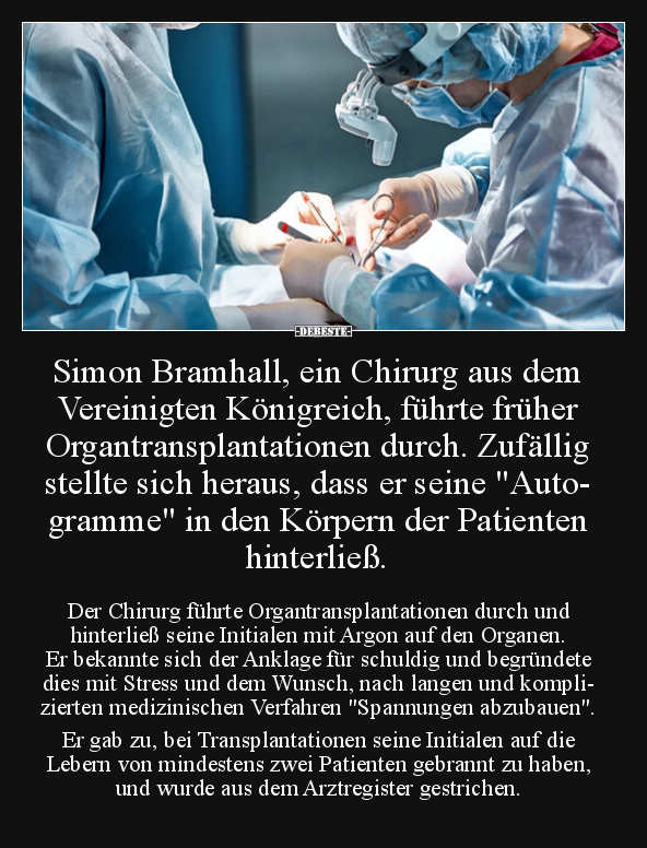 Simon Bramhall, ein Chirurg aus dem Vereinigten.. - Lustige Bilder | DEBESTE.de