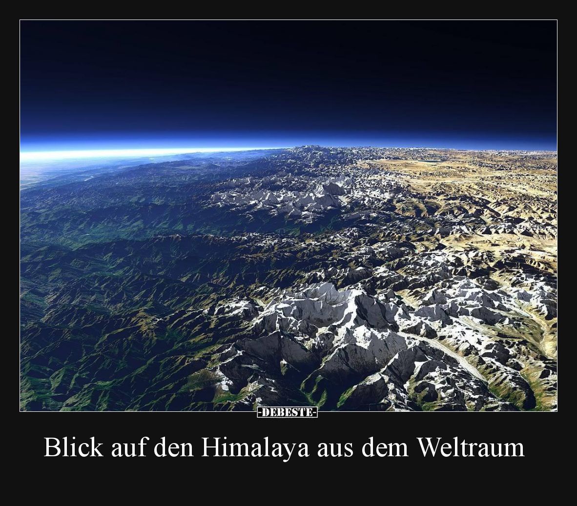 Blick auf den Himalaya aus dem Weltraum.. - Lustige Bilder | DEBESTE.de