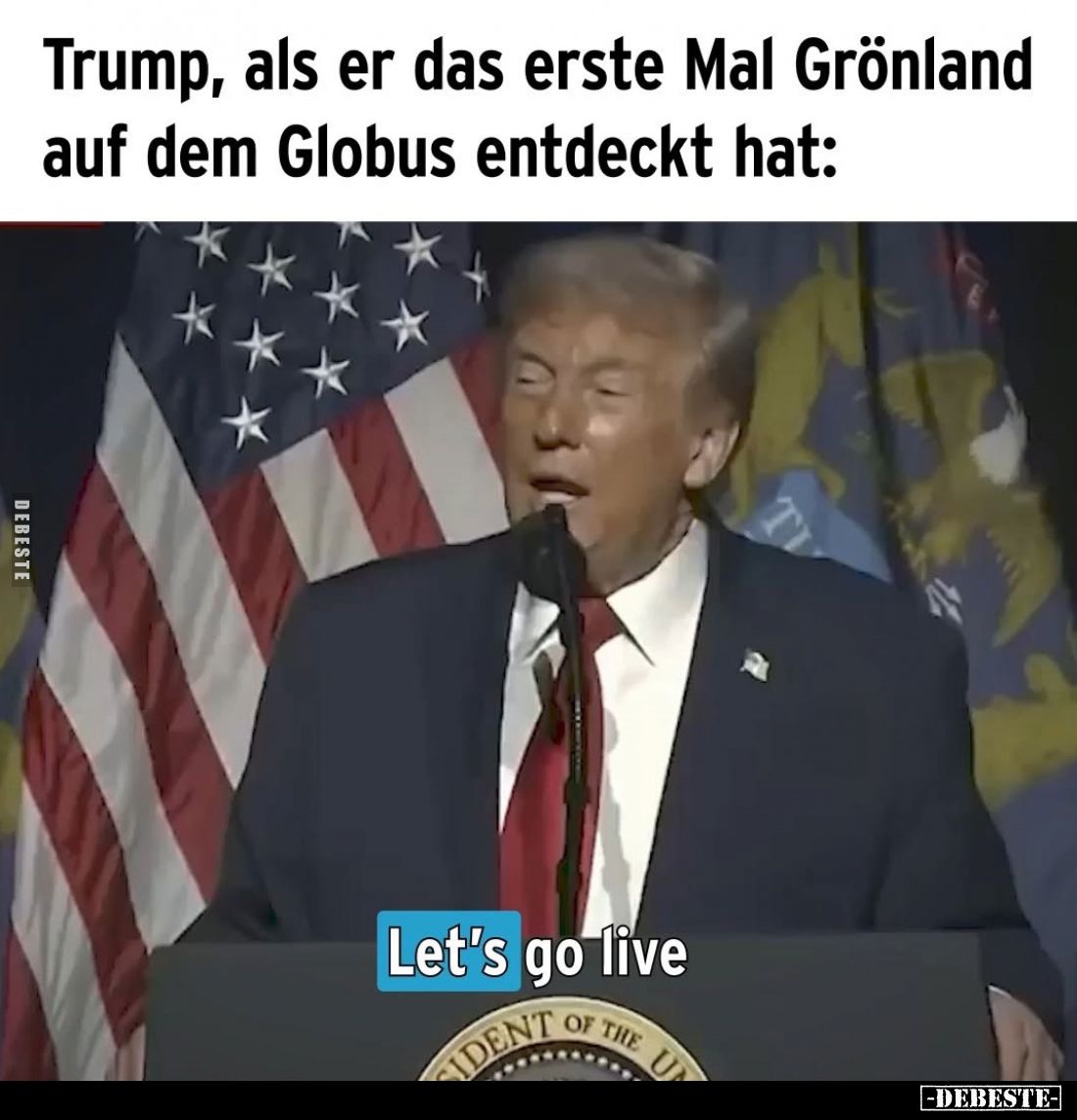Trump, als er das erste Mal Grönland auf dem Globus entdeckt hat: