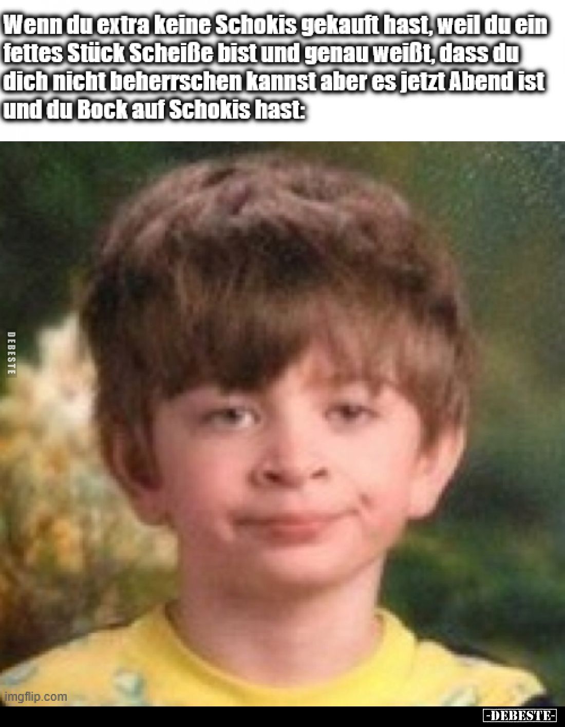 Wenn du extra keine Schokis gekauft hast, weil du ein.. - Lustige Bilder | DEBESTE.de