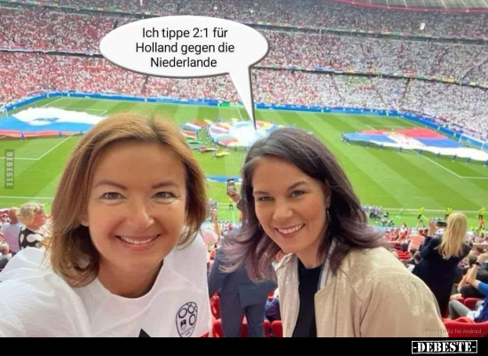 Ich tippe 2:1 für Holland gegen die Niederlande... - Lustige Bilder | DEBESTE.de