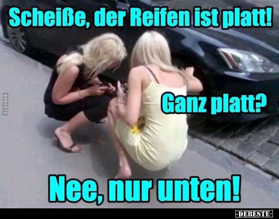 Schei*ße, der Reifen ist platt!.. - Lustige Bilder | DEBESTE.de