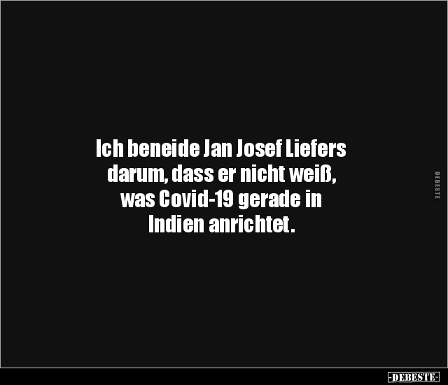 Ich beneide Jan Josef Liefers darum, dass er nicht weiß.. - Lustige Bilder | DEBESTE.de