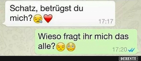 Schatz, betrügst du mich?