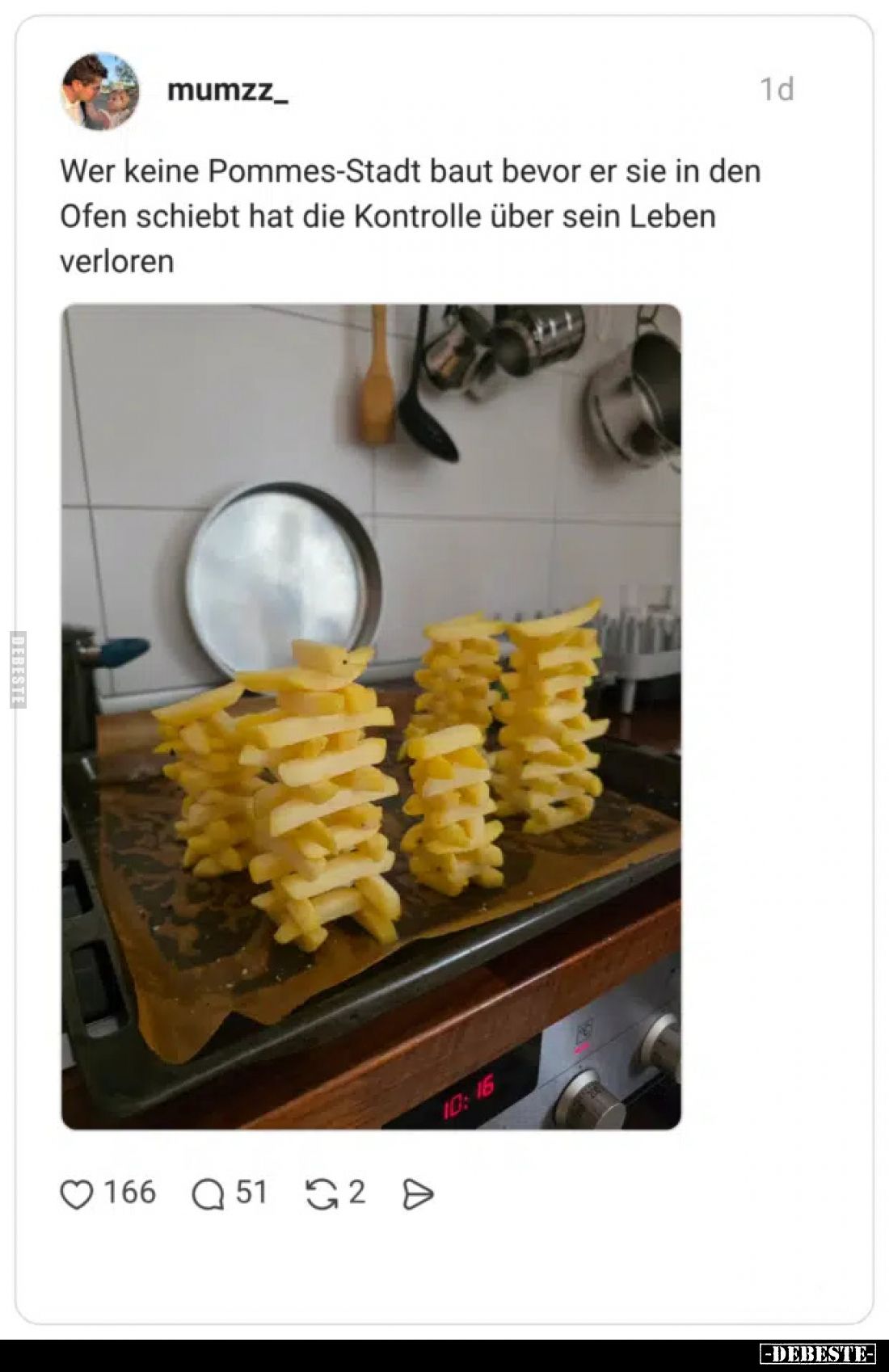 Wer keine Pommes-Stadt baut bevor er sie in den Ofen schiebt hat die Kontrolle über sein Leben verloren