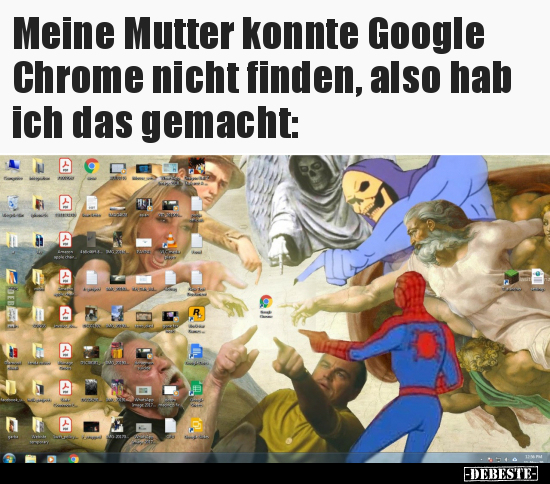 Meine Mutter konnte Google Chrome nicht finden, also hab.. - Lustige Bilder | DEBESTE.de