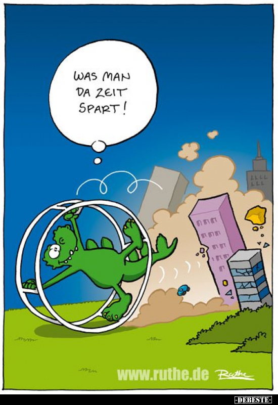 Was man da Zeit spart!..