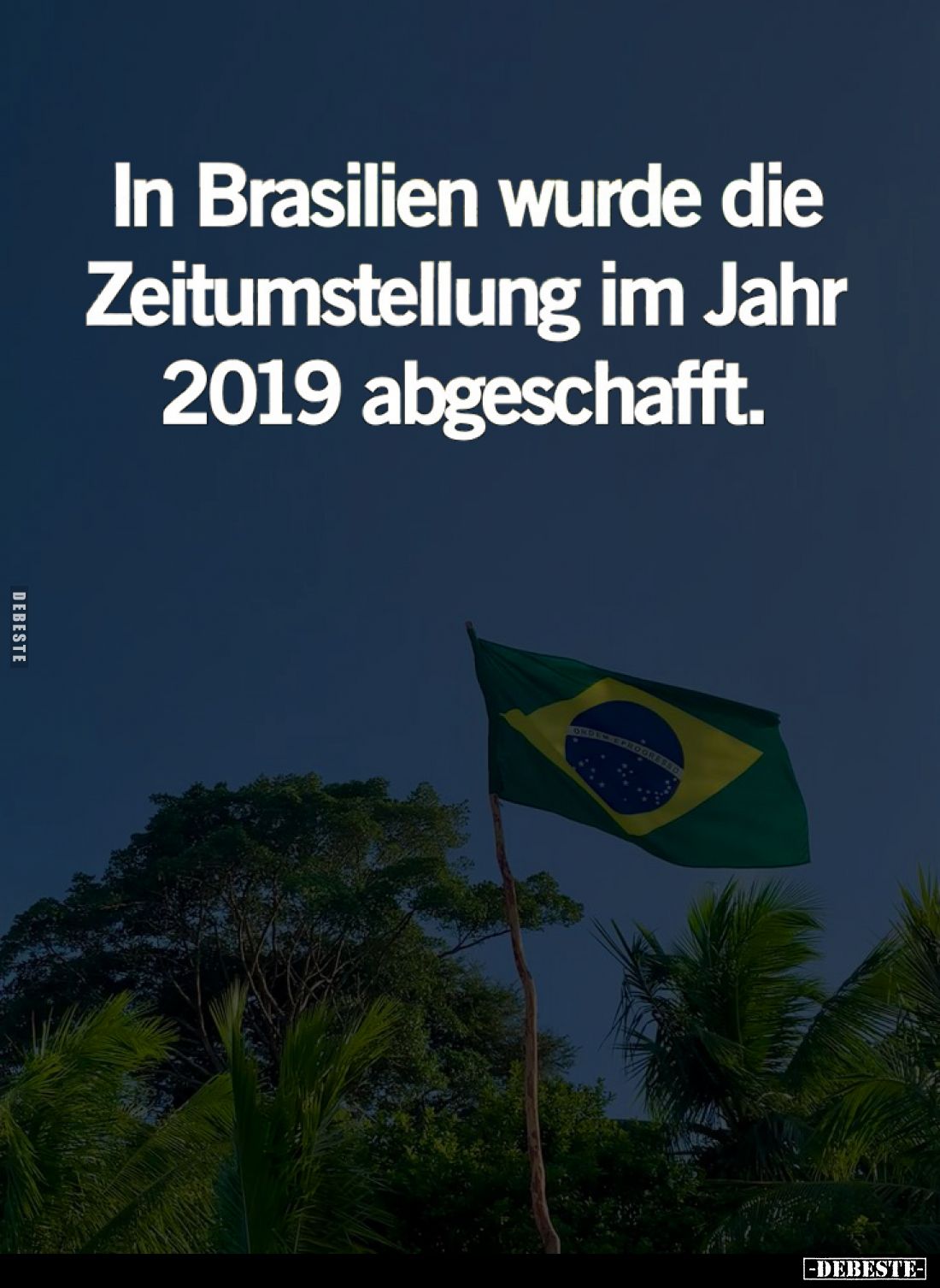 In Brasilien wurde die Zeitumstellung... - Lustige Bilder | DEBESTE.de