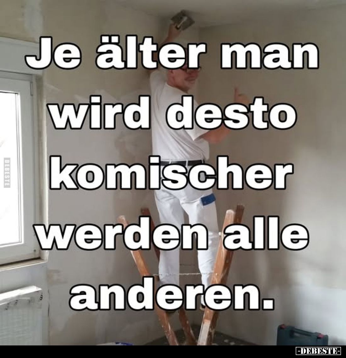 Je älter man wird desto komischer werden alle anderen... - Lustige Bilder | DEBESTE.de