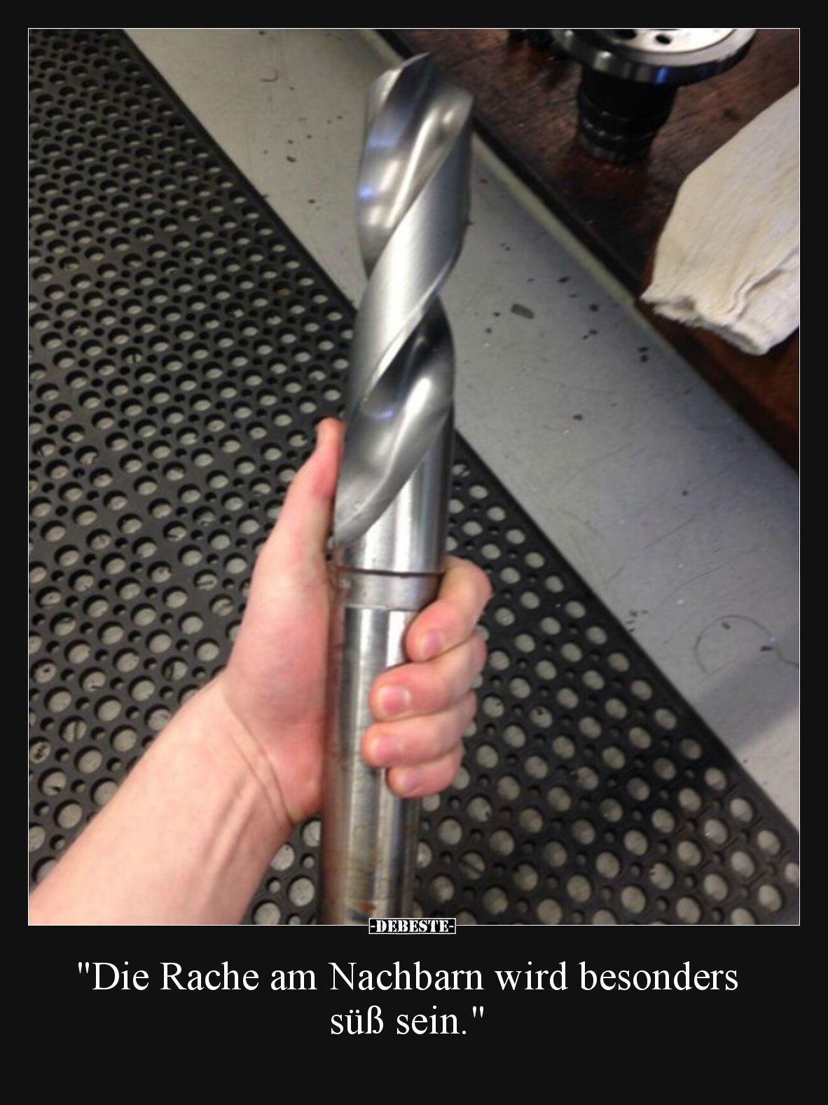 "Die Rache am Nachbarn wird besonders süß sein.".. - Lustige Bilder | DEBESTE.de