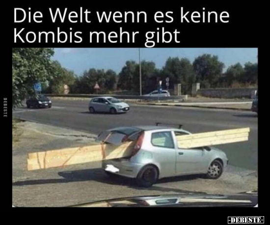 Die Welt wenn es keine Kombis mehr gibt..