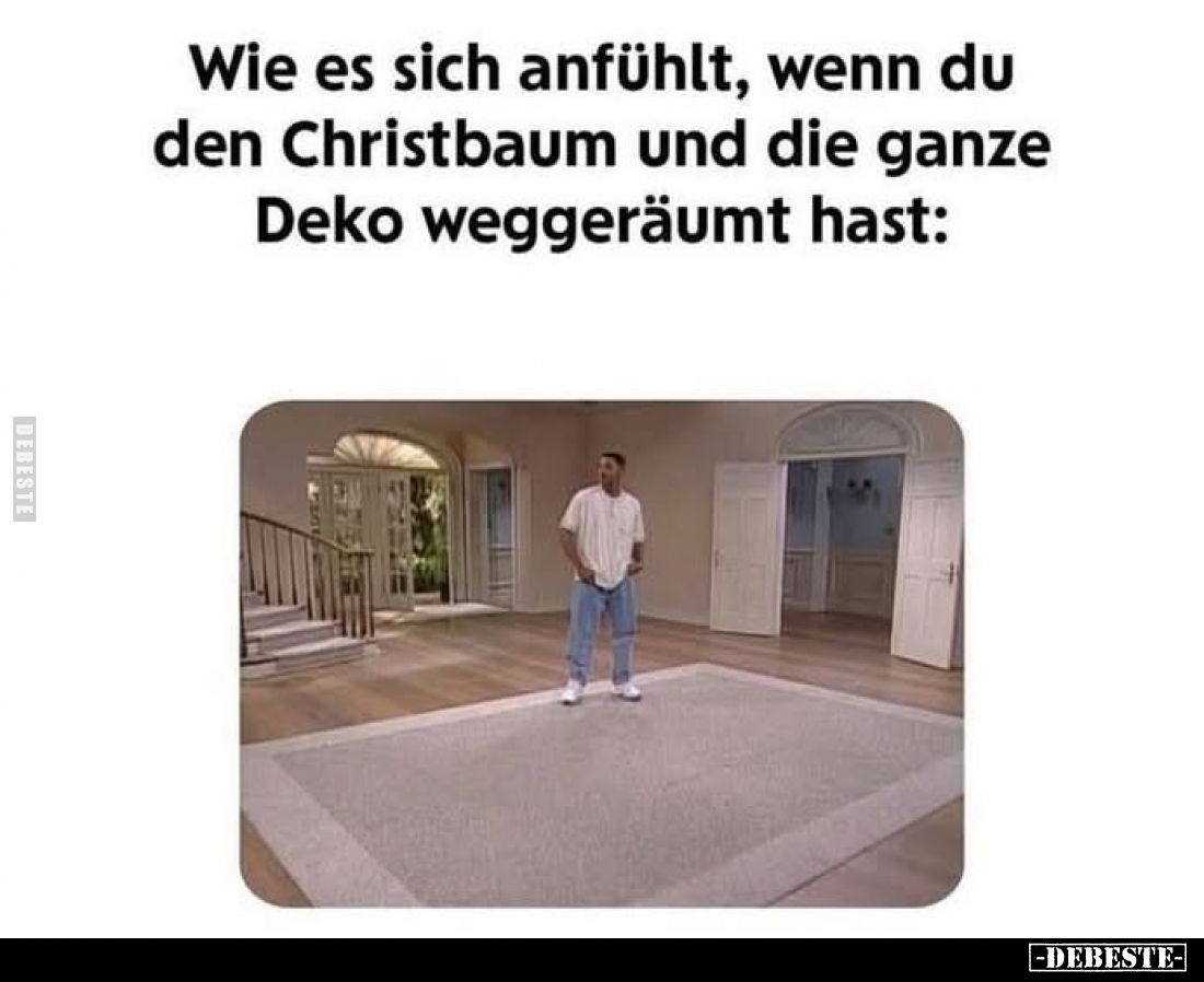 Wie es sich anfühlt, wenn du den Christbaum und die ganze Deko weggeräumt hast: