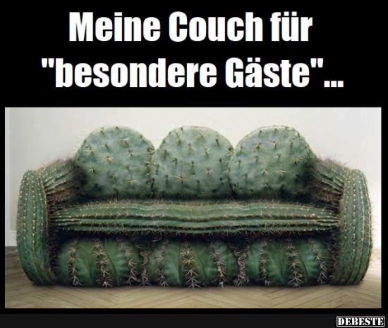 Meine Couch Fur Besondere Gaste Lustige Bilder Spruche Witze Echt Lustig