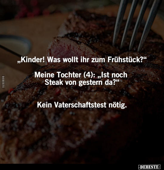 " Kinder! Was wollt ihr zum Frühstück?" .. - Lustige Bilder | DEBESTE.de
