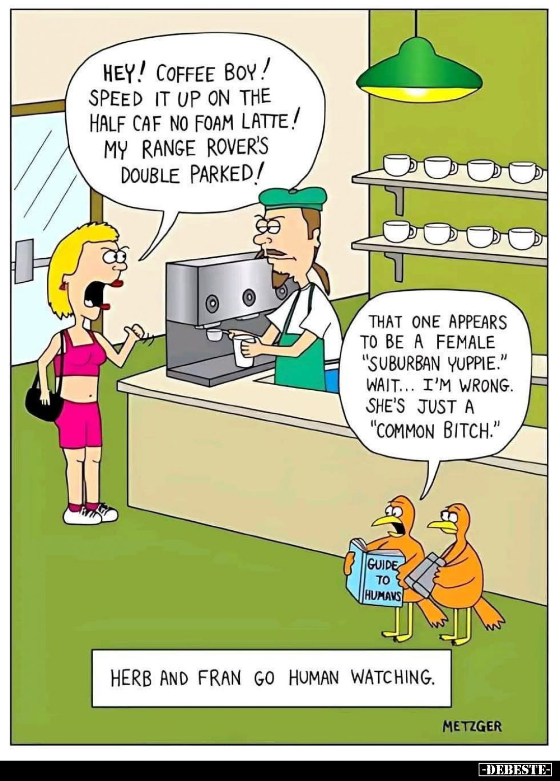 Herb and Fran go human watching. - Hey! Coffee boy! Speed it up on the half caf no foam latte! My range rover's double parked...