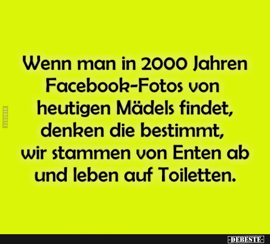 Wenn man in 2000 Jahren Facebooh-Fotos von heutigen Mädels findet.. - Lustige Bilder | DEBESTE.de