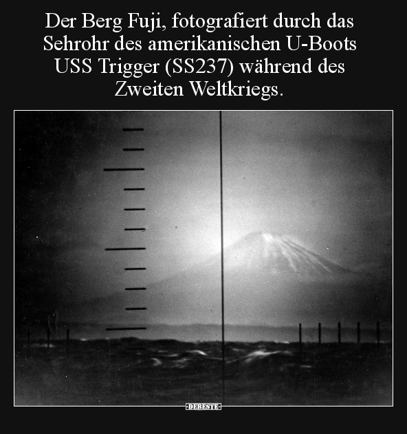 Der Berg Fuji, fotografiert durch das Sehrohr des.. - Lustige Bilder | DEBESTE.de