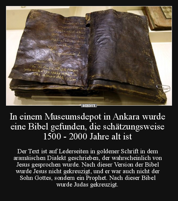 In einem Museumsdepot in Ankara wurde eine Bibel gefunden.. - Lustige Bilder | DEBESTE.de