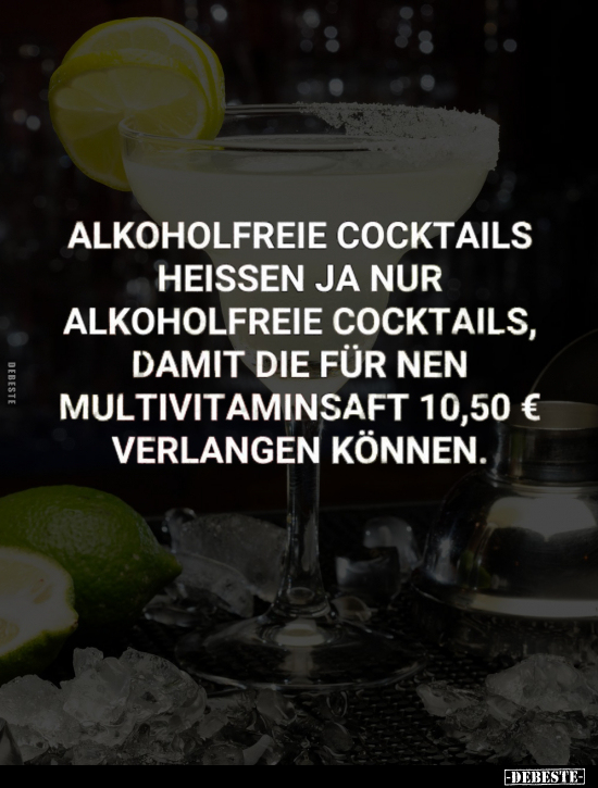Alkoholfreie Cocktails.. - Lustige Bilder | DEBESTE.de
