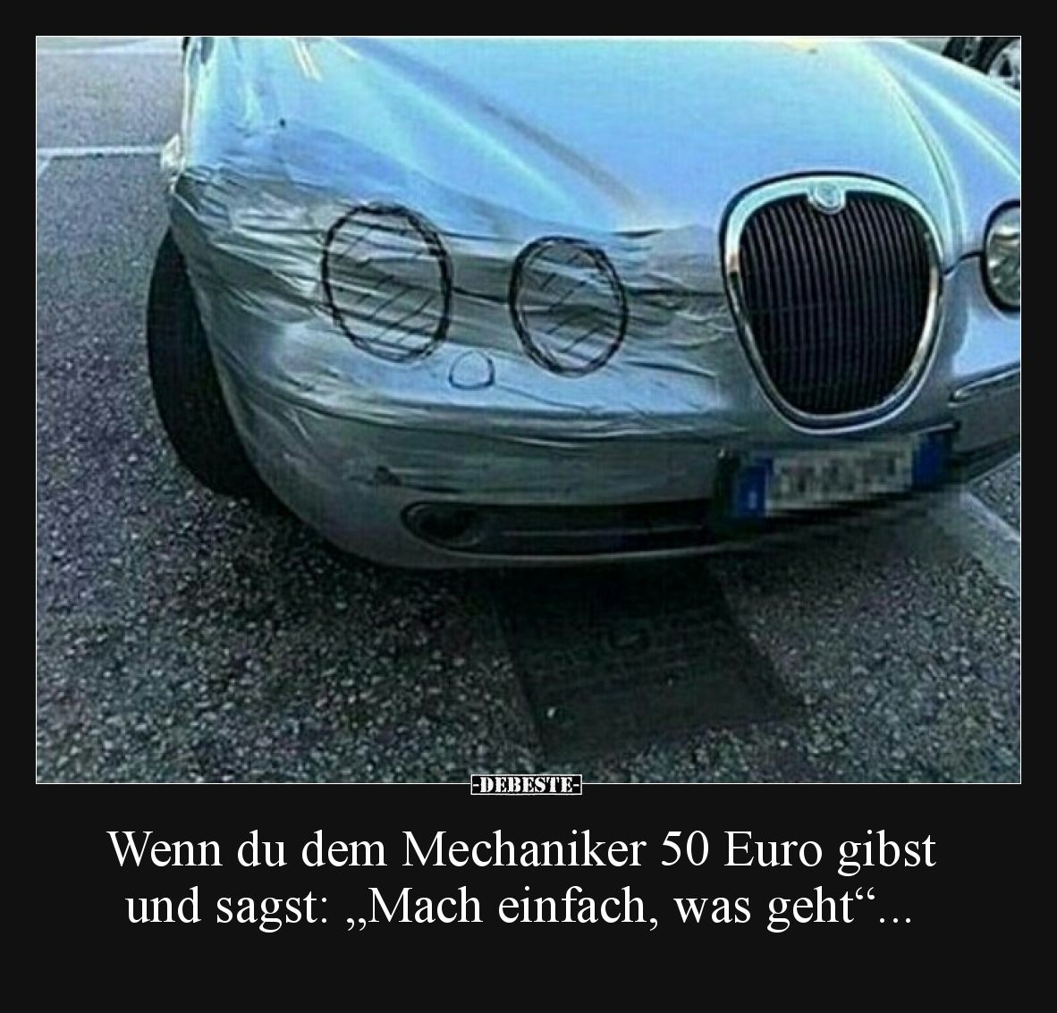 Wenn du dem Mechaniker 50 Euro gibst und sagst: „Mach einfach, was geht“