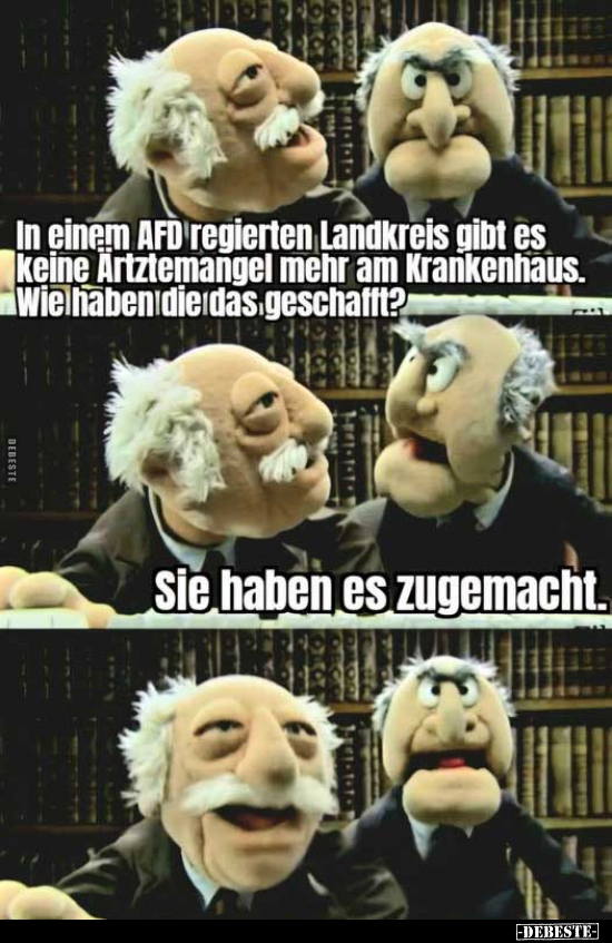 In einem AFD regierten Landkreis gibt es keine Ärtztemangel.. - Lustige Bilder | DEBESTE.de