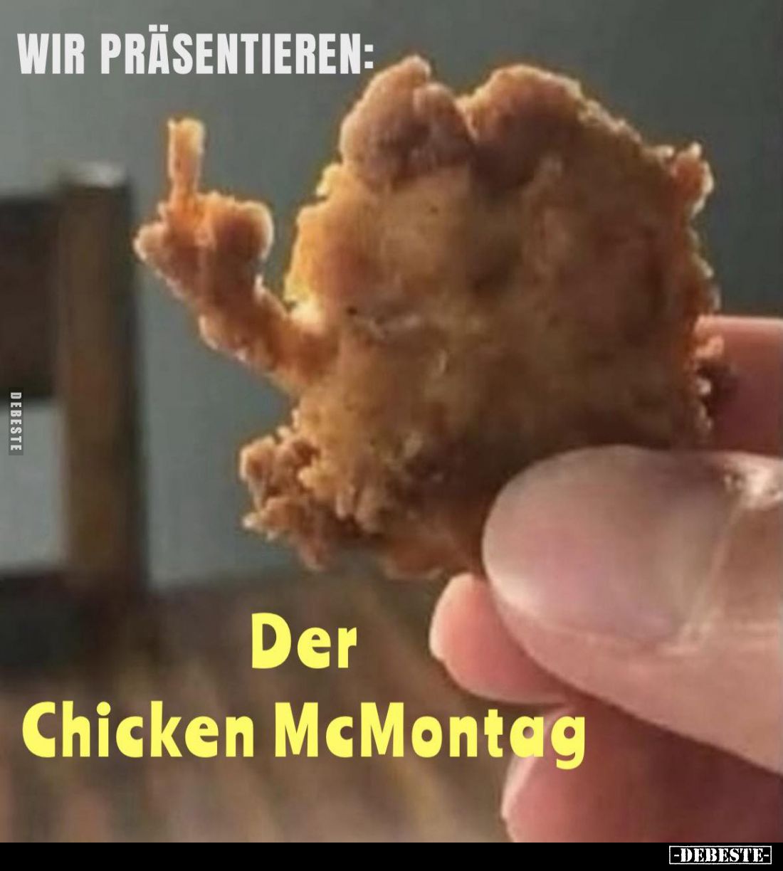 Wir präsentieren:
Der Chicken McMontag.