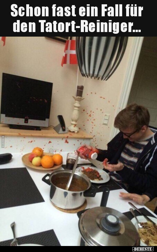 Schon fast ein Fall für den Tatort-Reiniger...
