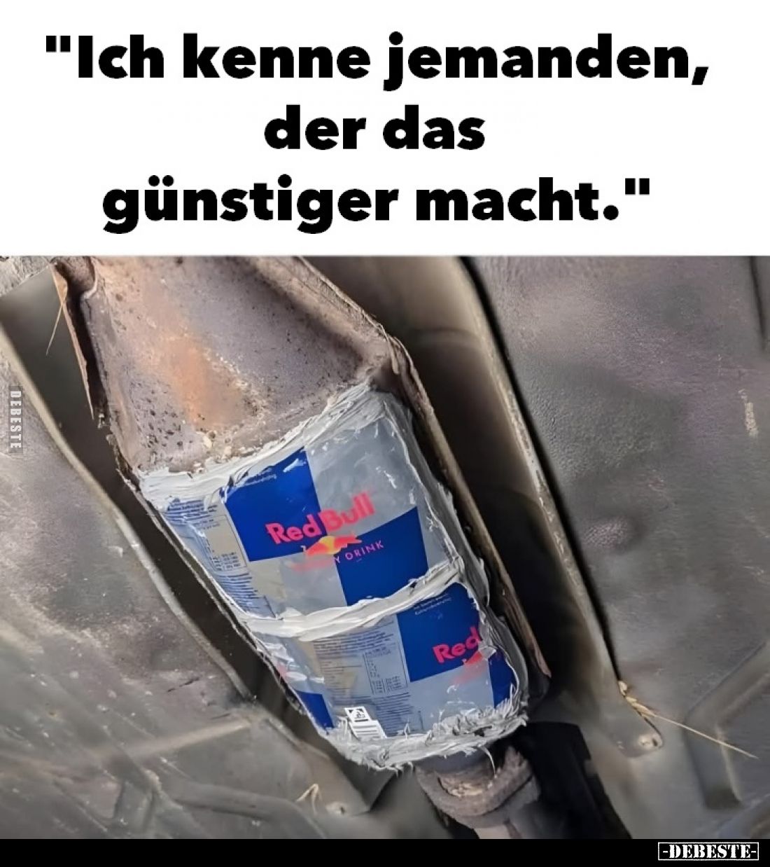 "Ich kenne jemanden, der das günstiger macht."
