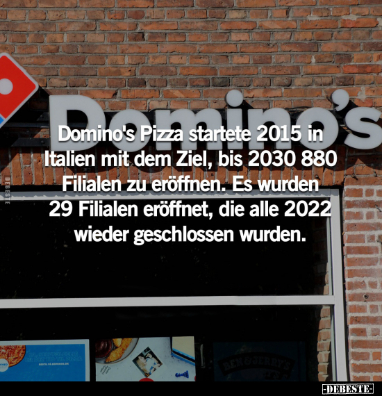 Domino's Pizza startete 2015 in Italien mit dem Ziel, bis.. - Lustige Bilder | DEBESTE.de