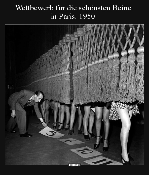 Wettbewerb für die schönsten Beine in Paris. 1950.. - Lustige Bilder | DEBESTE.de