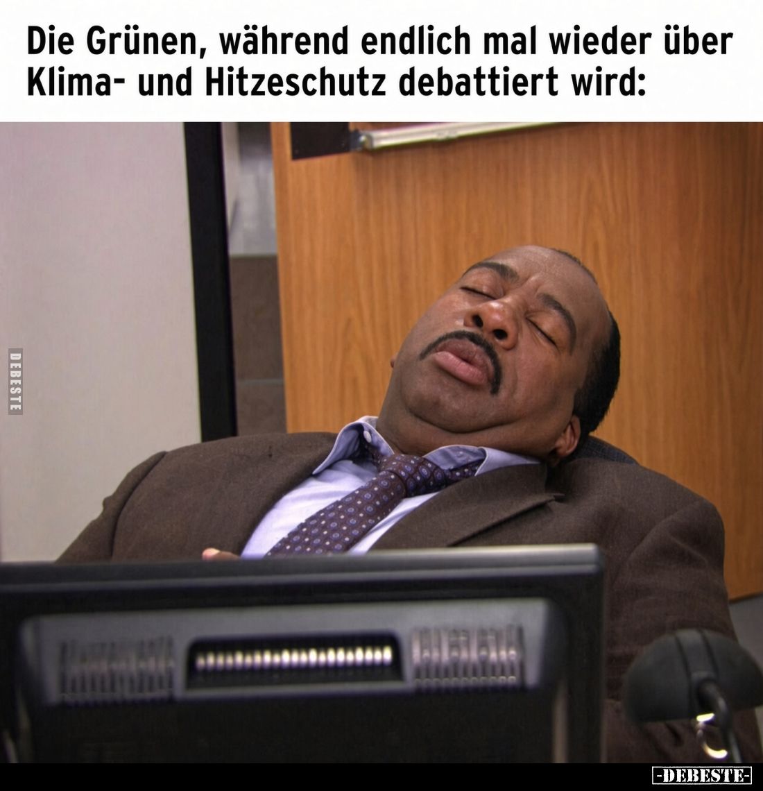 Die Grünen, während endlich mal wieder über Klima- und Hitzeschutz debattiert wird: