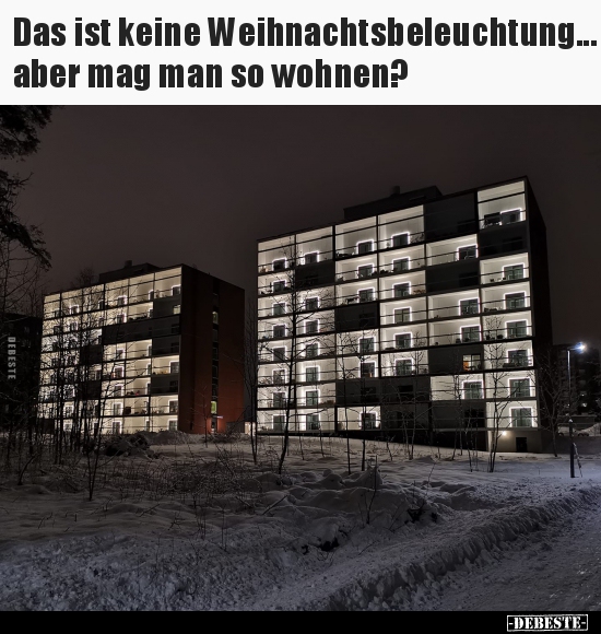 Das ist keine Weihnachtsbeleuchtung... aber mag man so..