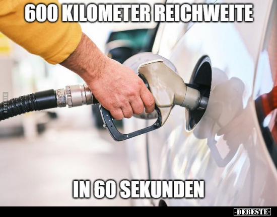 600 Kilometer Reichweite in 60 Sekunden... - Lustige Bilder | DEBESTE.de