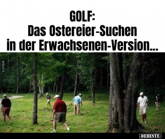 GOLF: Das Ostereier-Suchen in der.. - Lustige Bilder | DEBESTE.de