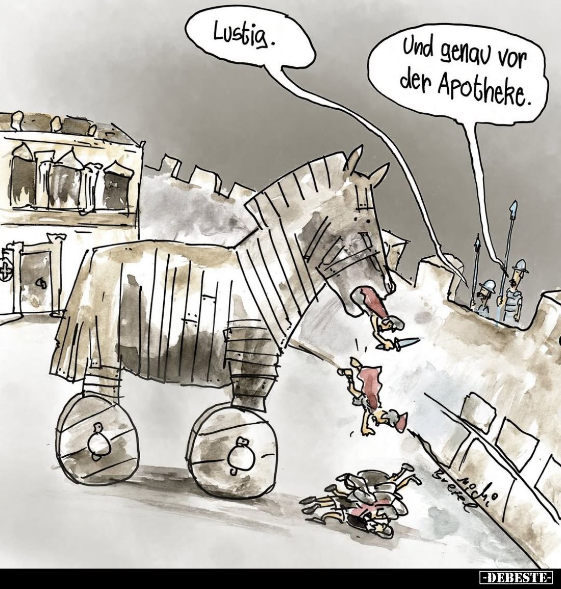 Und genau vor der Apotheke. - Lustig.