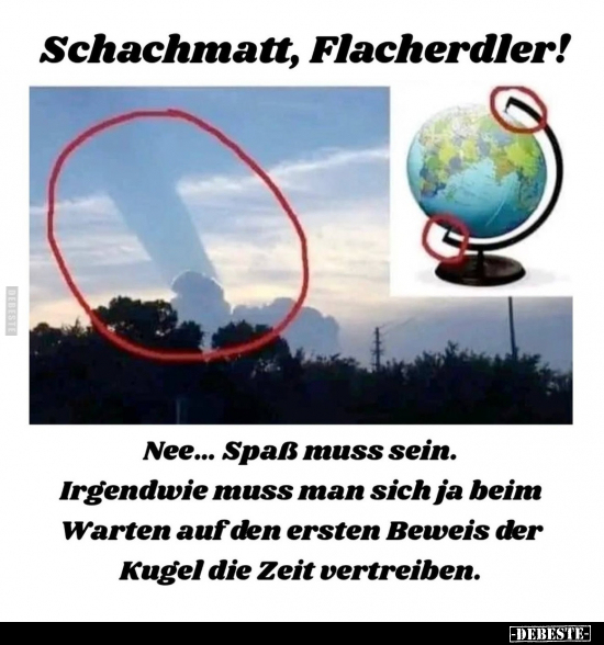 Schachmatt, Flacherdler!.. - Lustige Bilder | DEBESTE.de