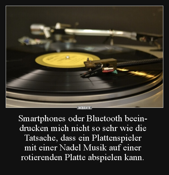 Smartphones oder Bluetooth beeindrucken mich nicht so.. - Lustige Bilder | DEBESTE.de