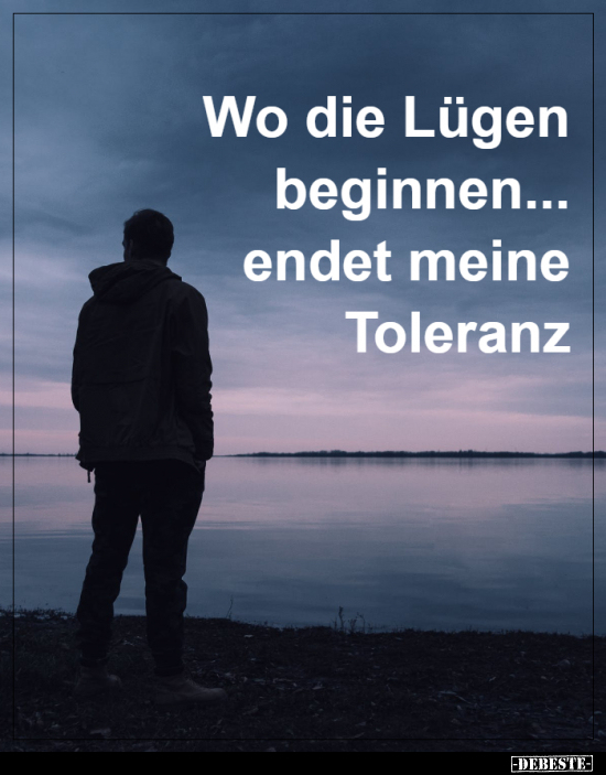 Wo die Lügen beginnen...