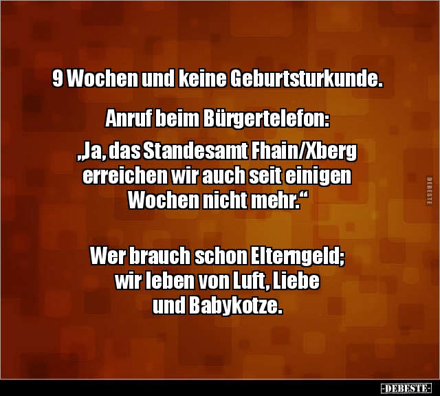 9 Wochen und keine Geburtsturkunde.  Anruf beim.. - Lustige Bilder | DEBESTE.de
