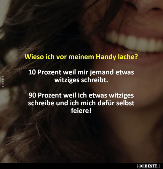 Wieso ich vor meinem Handy lache? 10 Prozent weil mir.. - Lustige Bilder | DEBESTE.de