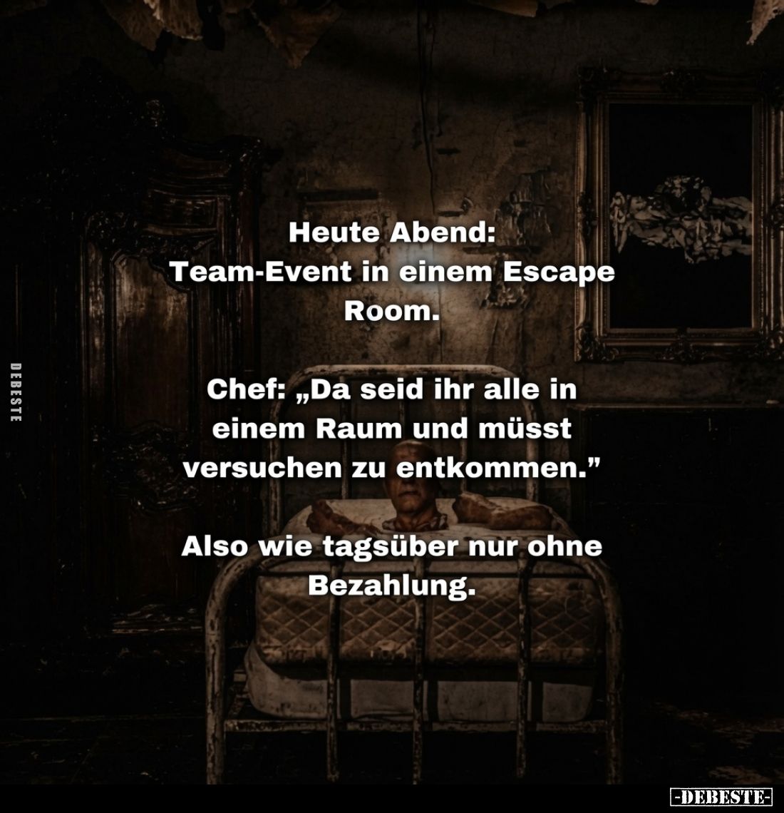 Heute Abend: Team-Event in einem Escape Room.. - Lustige Bilder | DEBESTE.de