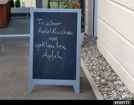 Frischer Apfelkuchen von geklauten Äpfeln... - Lustige Bilder | DEBESTE.de